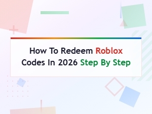 How to Redeem Roblox Codes in 2026: Simple Step-by-Step Guide